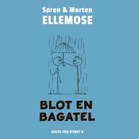 Blot en bagatel af Søren Ellemose