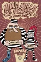 Ninja Mille og Morfar 6
