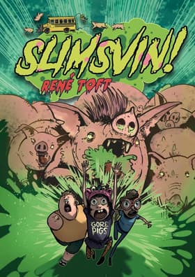 Slimsvin af Kira Moss