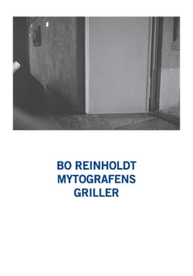 Mytografens griller af Bo Reinholdt