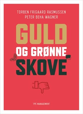 Guld og grønne skove af PETER BEHA WAGNER