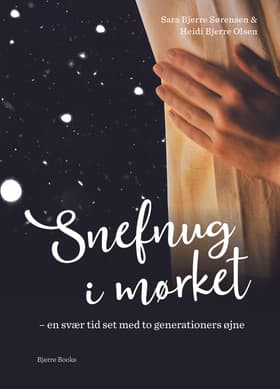 Snefnug i mørket af Heidi Bjerre Olsen