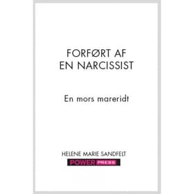 FORFØRT AF EN NARCISSIST af Helene Marie Sandfelt