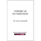 FORFØRT AF EN NARCISSIST
