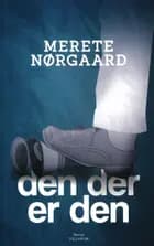 Den der er den