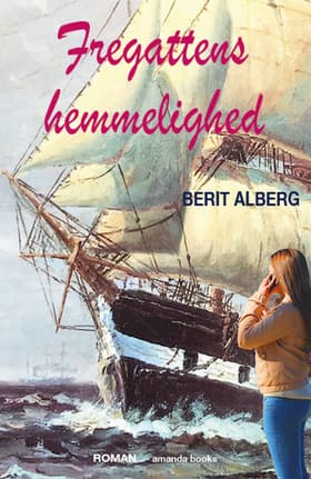 Fregattens hemmelighed af Berit Alberg