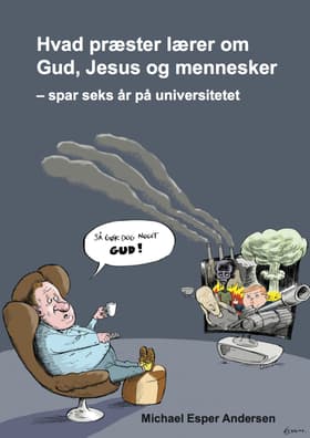 Hvad præster lærer om Gud, Jesus og mennesker af Michael Esper Andersen