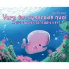 Vera den lyserøde hval