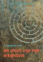 12 snørklede stier