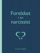 Forelsket i en narcissist?