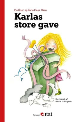 Karlas store gave af Pia Olsen
