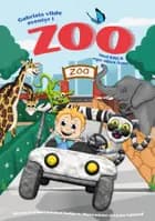 Gabriels vilde eventyr i Zoo