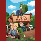 Et egern flytter ind