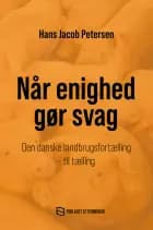 Når enighed gør svag