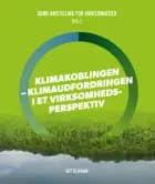Klimakoblingen - klimaudfordringen i virksomhedsperspektiv