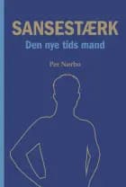 Sansestærk Den nye tids mand