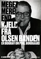 Meget mere end Kjeld fra Olsen Banden