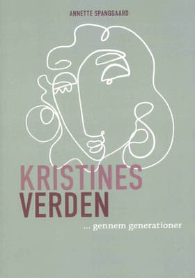 Kristines verden af Annette Spanggaard