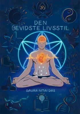 DEN BEVIDSTE LIVSSTIL af Gaura Nitai Das