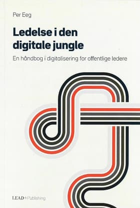 Ledelse i den digitale jungle af Per Eeg