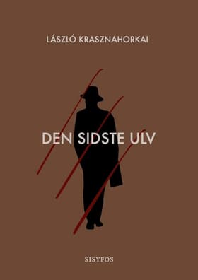 Den sidste ulv af László Krasznahorkai
