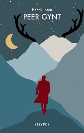Peer Gynt af Henrik Ibsen