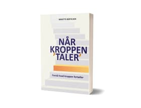 Når kroppen 'taler' af Birgitte Bertelsen