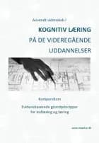 Anvendt videnskab i KOGNITIV LÆRING PÅ DE VIDEREGÅENDE UDDANNELSER