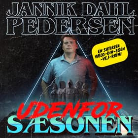 Udenfor Sæsonen af Jannik Dahl Pedersen