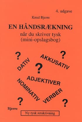 En håndsrækning når du skriver tysk af Knud Bjerre