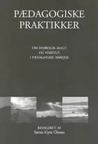 Pædagogiske praktikker