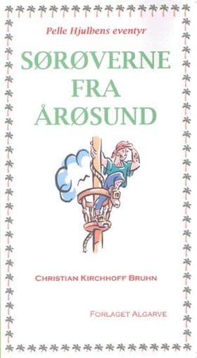 Sørøverne fra Årøsund af Christian Kirchhoff Bruhn