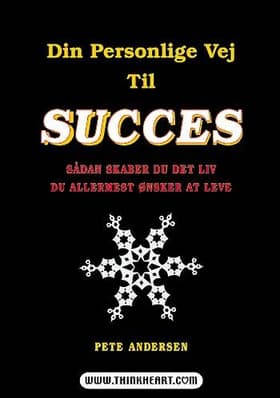 Din personlige vej til SUCCES af Pete Andersen