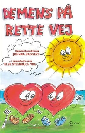 Demens på rette vej af Johnna Baggers