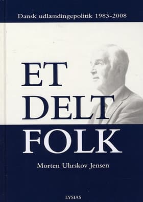 Et delt folk af Morten Uhrskov Jensen