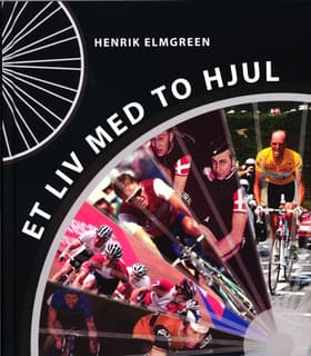 Et liv med to hjul af Henrik Elmgreen