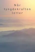Når tyngdekraften letter