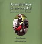 Dannelsesrejse på motorcykel