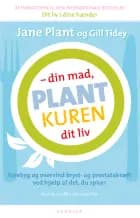 Plantkuren - din mad, dit liv