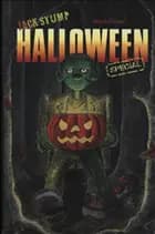 Jack Stump Halloween Special