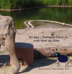 En dag i Zoologisk Have med Noel og Silke af Lisbet Snoager Sloth