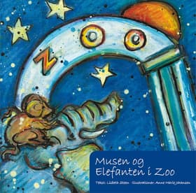Musen og Elefanten i Zoo af Lisbeth Steen