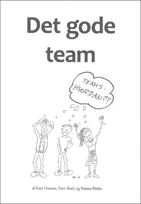 Det gode team af Kurt Hansen