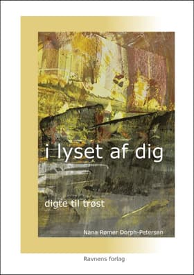 I lyset af dig af Nana Rømer Dorph-Petersen