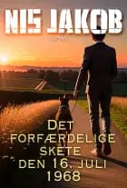 Det forfærdelige skete den 16. juli 1968
