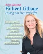 Få livet tilbage