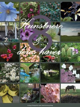 8 kunstnere & deres haver af Randi Kornerup-Bang