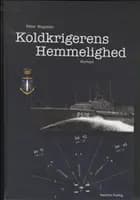 Koldkrigerens Hemmelighed