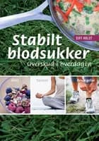 Stabilt blodsukker - overskud i hverdagen