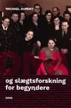 DNA og slægtsforskning for begyndere